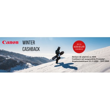 Canon CASHBACK - JETZT BIS ZU 400 EURO CashBack erhalten! Aktionzeitraum bis 15.01.2025